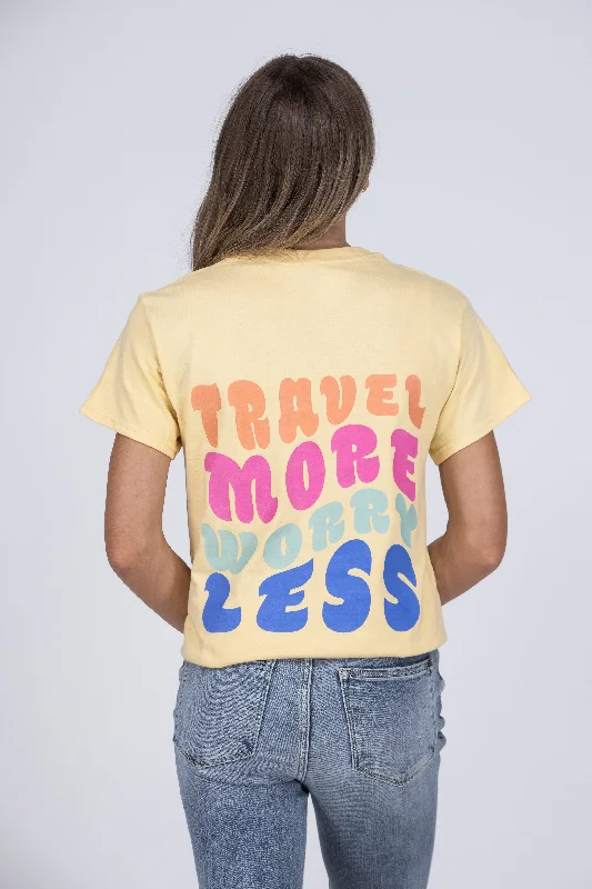Travel More Worry Less Women's Graphic T-Shirt *Final Sale* * Final Sale* French
