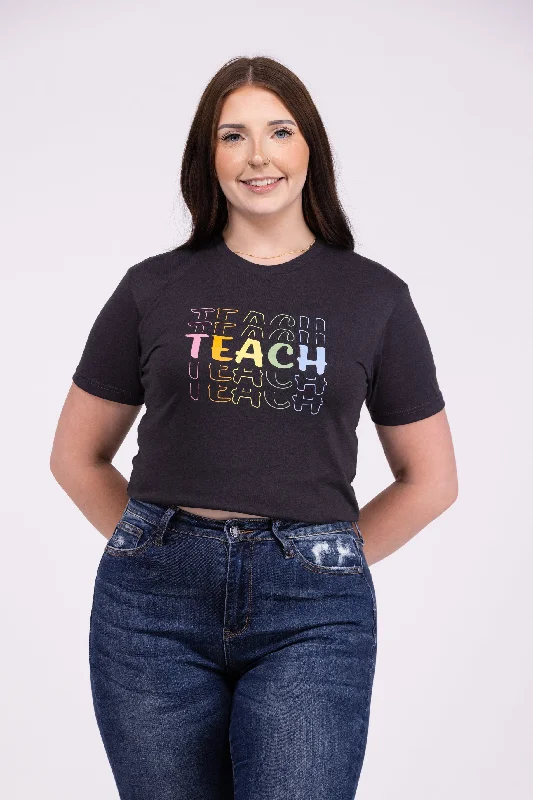 Teach Women's Graphic T-Shirt *FInal Sale* * Final Sale* Business